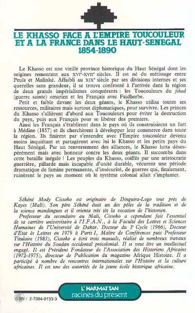 Quatrième de couverture de « LE KHASSO FACE A L'EMPIRE TOUCOULEUR ET A LA FRANCE DANS LE HAUT-SENEGAL, 1854-1890 »