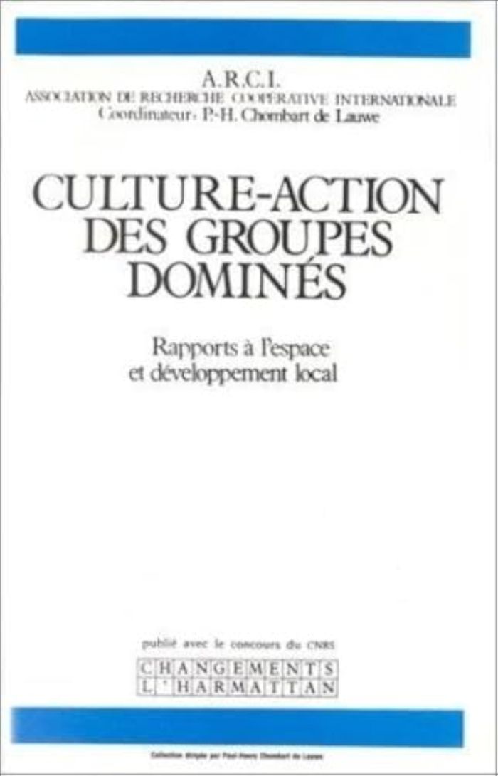 Couverture du livre « CULTURE-ACTION DES GROUPES DOMINES - RAPPORT A L'ESPACE ET DEVELOPPEMENT LOCAL » de Xxx, librairie Les Contes Infusés à Corte