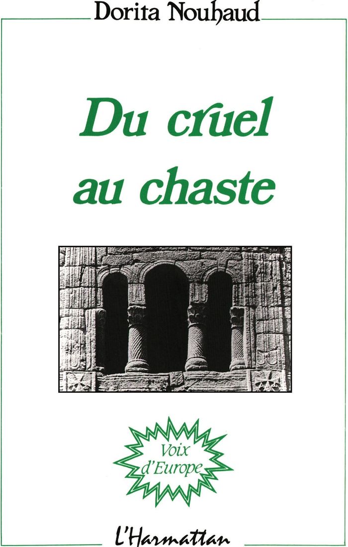 Couverture du livre « DU CRUEL AU CHASTE » de Dorita Nouhaud, librairie Les Contes Infusés à Corte