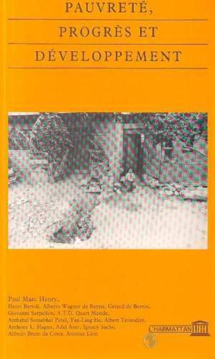 Couverture du livre « PAUVRETE, PROGRES ET DEVELOPPEMENT » de Paul-Marc Henry, librairie Les Contes Infusés à Corte