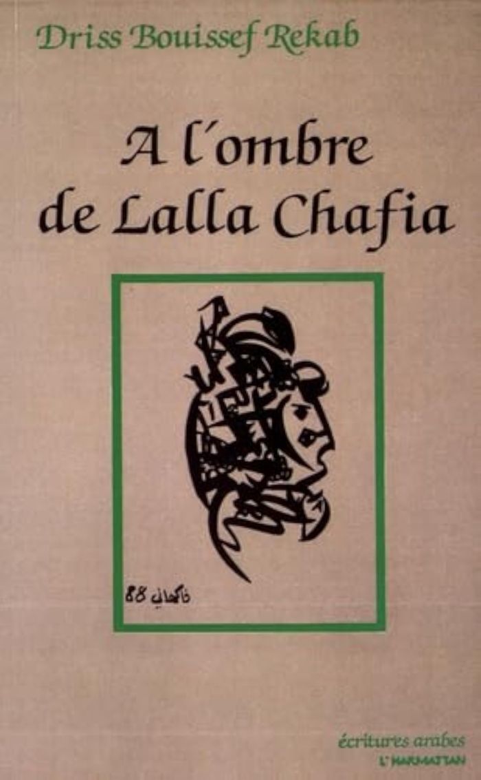 Couverture du livre « A L'OMBRE DE LALLA CHAFIA » de Xxx, librairie Les Contes Infusés à Corte