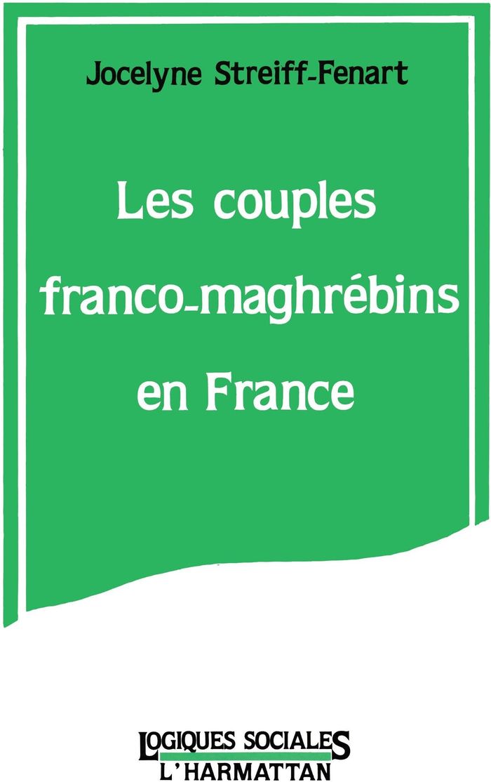 Couverture du livre « COUPLES FRANCO-MAGHREBINS EN FRANCE », librairie Les Contes Infusés à Corte