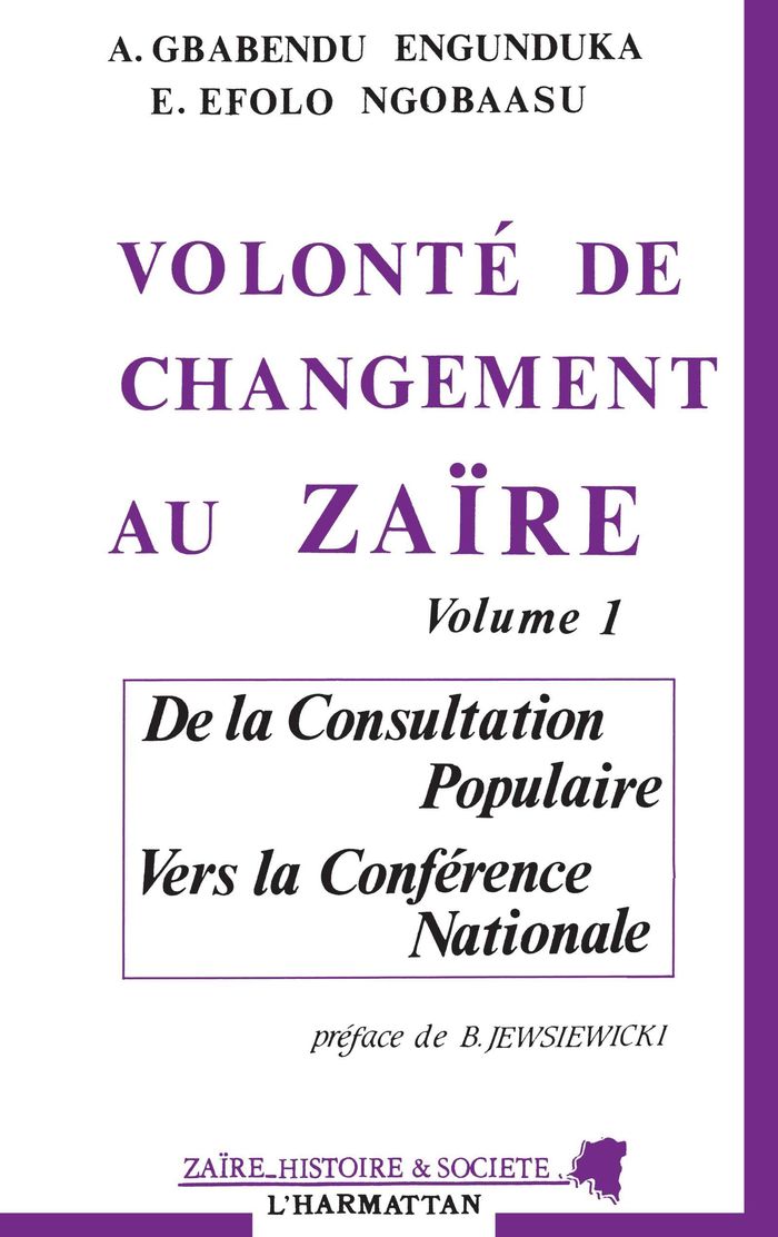 Couverture du livre « VOLONTE DE CHANGEMENT AU ZAIRE - VOL01 - TOME 1 », librairie Les Contes Infusés à Corte