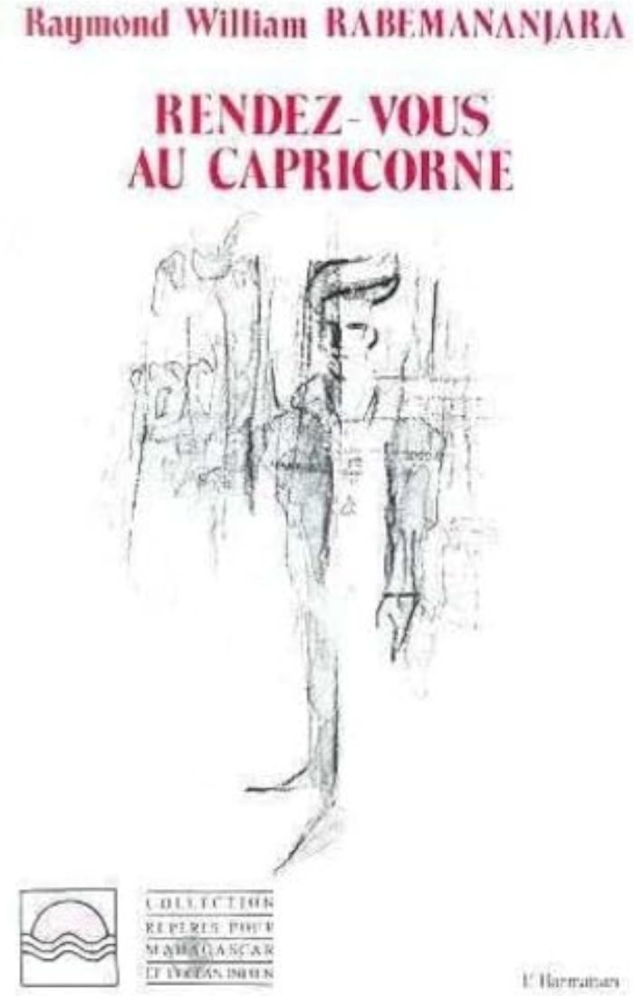 Couverture du livre « RENDEZ-VOUS AU CAPRICORNE » de Rabemananjara R W., librairie Les Contes Infusés à Corte