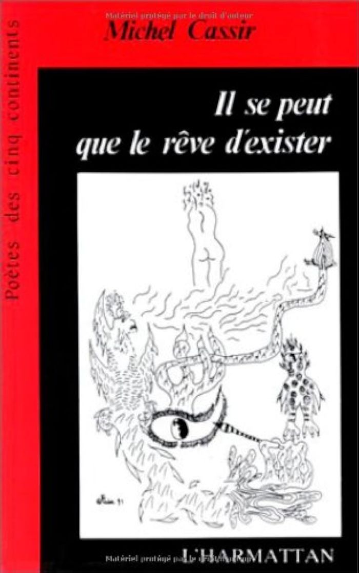 Couverture du livre « IL SE PEUT QUE LE REVE D'EXISTER » de Michel Cassir, librairie Les Contes Infusés à Corte