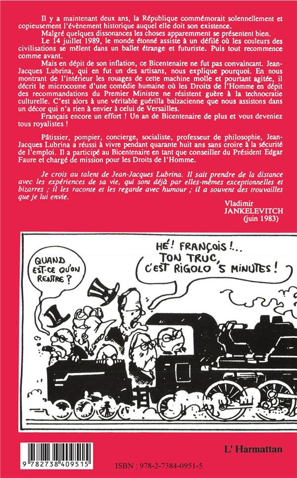 Quatrième de couverture de « UNE MENAGERIE ETAIT ATTELEE AU CAROSSE DU BICENTENAIRE »