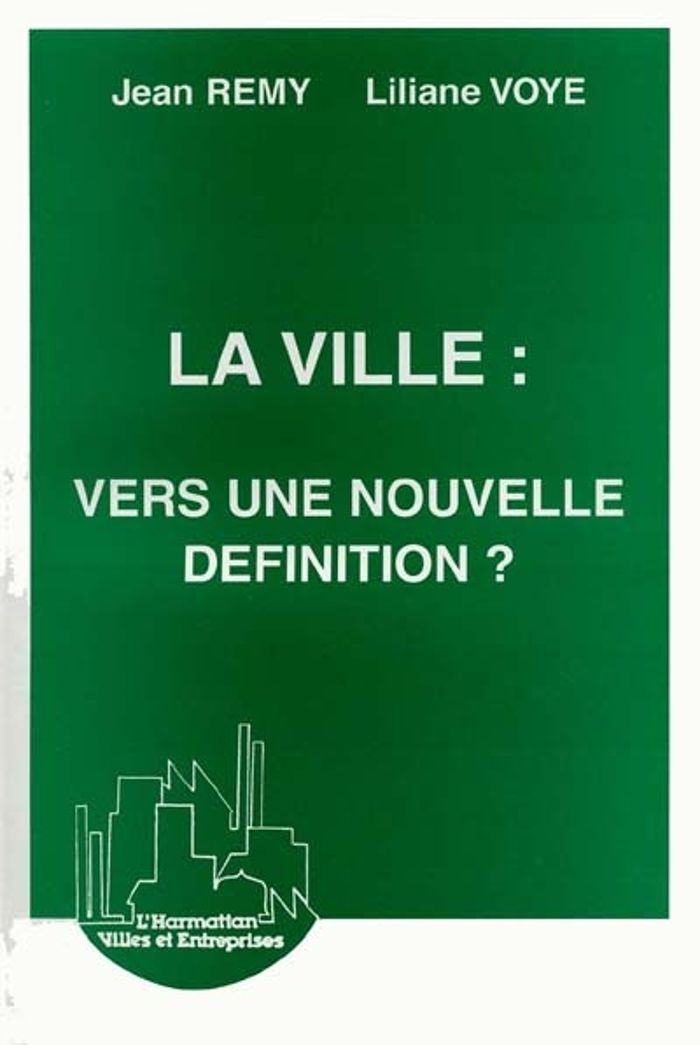 Couverture du livre « LA VILLE : VERS UNE NOUVELLE DEFINITION ? », librairie Les Contes Infusés à Corte