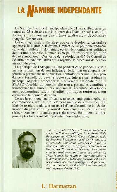 Quatrième de couverture de « LA NAMIBIE INDEPENDANTE - LES COUTS D'UNE DECOLONISATION RETARDEE »