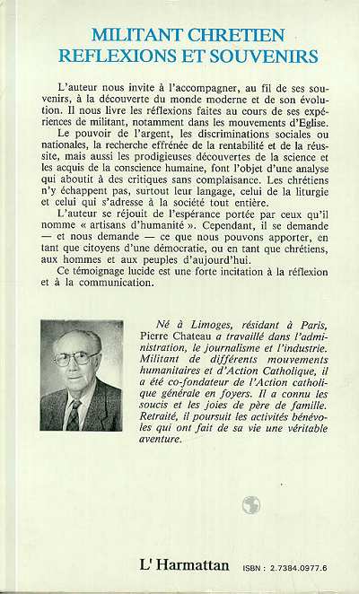 Quatrième de couverture de « MILITANT CHRETIEN - REFLEXIONS ET SOUVENIRS »