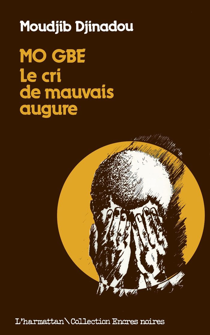 Couverture du livre « MOGBE - LE CRI DE MAUVAIS AUGURE », librairie Les Contes Infusés à Corte