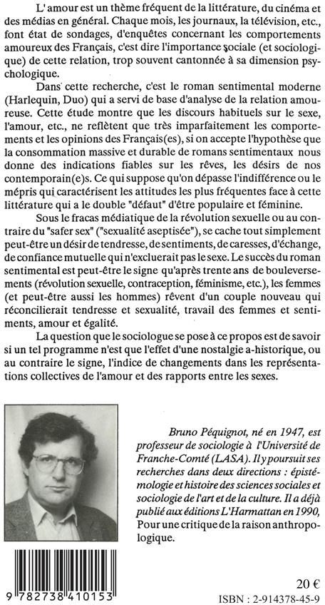 Quatrième de couverture de « LA RELATION AMOUREUSE - ANALYSE SOCIOLOGIQUE DU ROMAN SENTIMENTAL MODERNE »