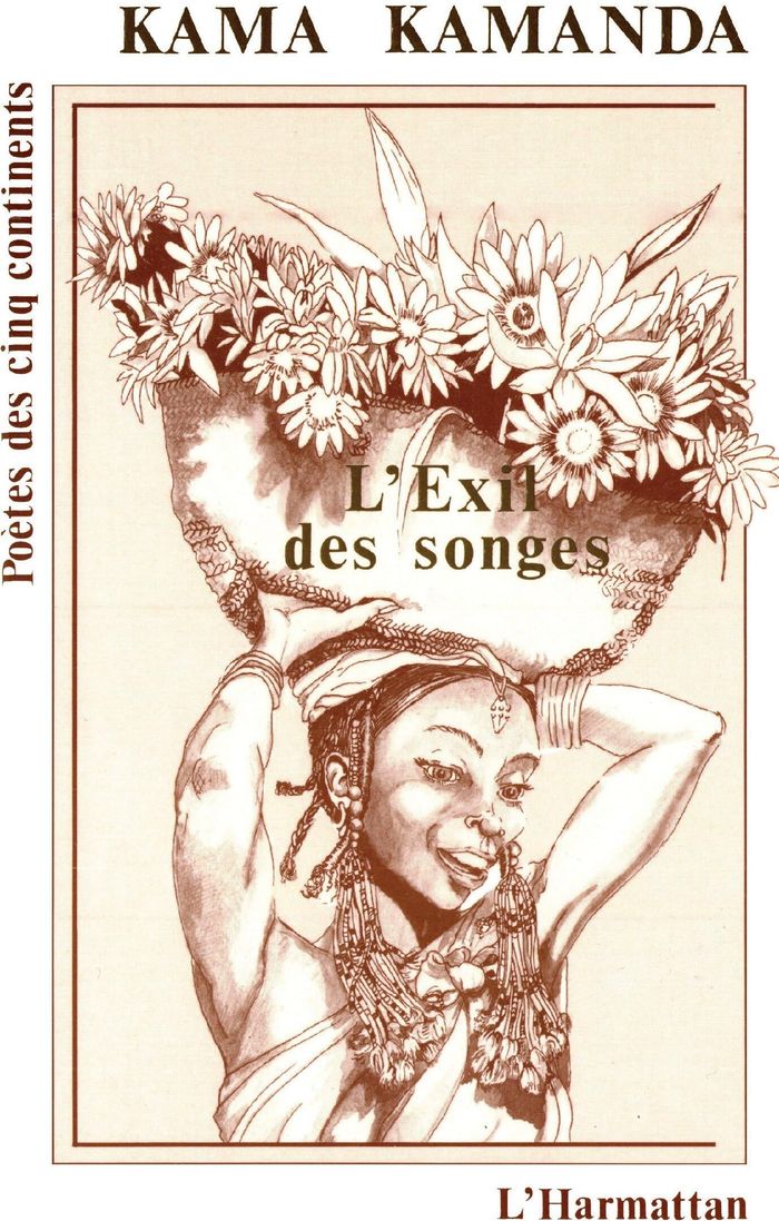 Couverture du livre « L'EXIL DES SONGES » de Kama Kamanda, librairie Les Contes Infusés à Corte