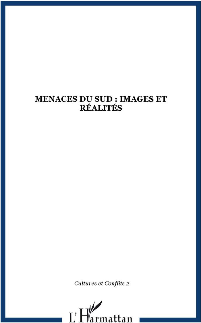Couverture du livre « MENACES DU SUD : IMAGES ET REALITES - VOL02 » de Xxx, librairie Les Contes Infusés à Corte