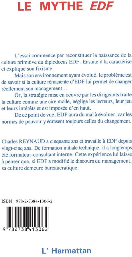 Quatrième de couverture de « LE MYTHE E.D.F - NAISSANCE ET RESISTANCE D'UNE BUREAUCRATIE »