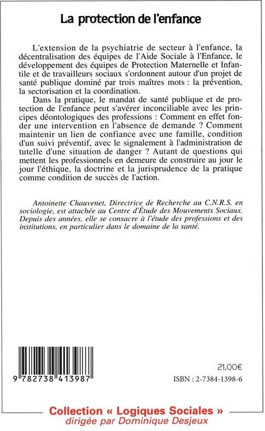 Quatrième de couverture de « LA PROTECTION DE L'ENFANCE - UNE PRATIQUE AMBIGUE »