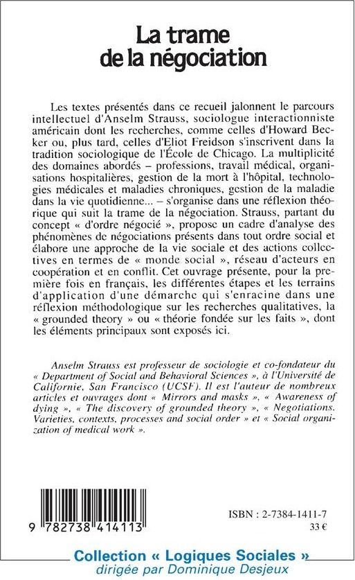 Quatrième de couverture de « LA TRAME DE LA NEGOCIATION - SOCIOLOGIE QUALITATIVE ET INTERACTIONNISME »