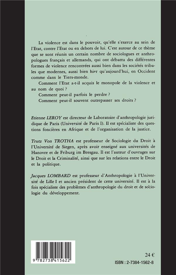 Quatrième de couverture de « LA VIOLENCE ET L'ETAT - FORMES ET EVOLUTION D'UN MONOPOLE »