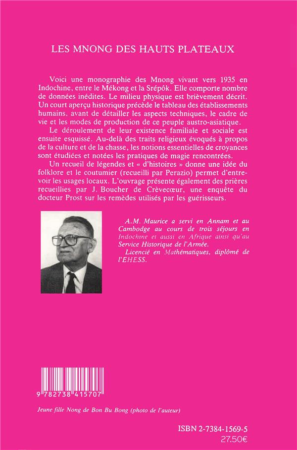 Quatrième de couverture de « LES MNONG DES HAUTS PLATEAUX (CENTRE VIETNAM) - VOL02 - - TOME 2 »