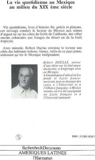 Quatrième de couverture de « LA VIE QUOTIDIENNE AU MEXIQUE AU MILIEU DU XIXE SIECLE »