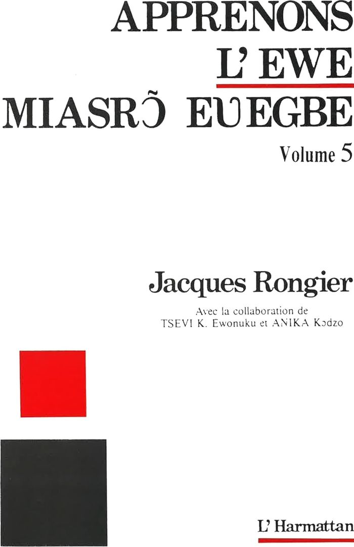 Couverture du livre « APPRENONS L'EWE - VOLUME 5 » de Jacques Rongier, librairie Les Contes Infusés à Corte