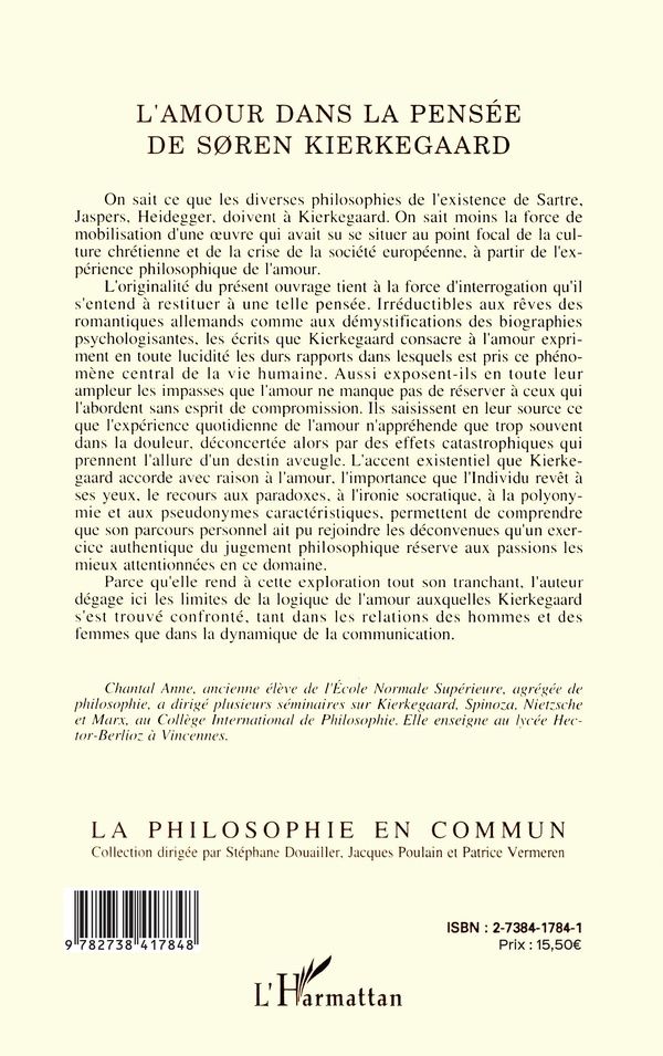 Quatrième de couverture de « L'AMOUR DANS LA PENSEE DE SOREN KIERKEGAARD - PSEUDONYMIE ET POLYONYMIE »