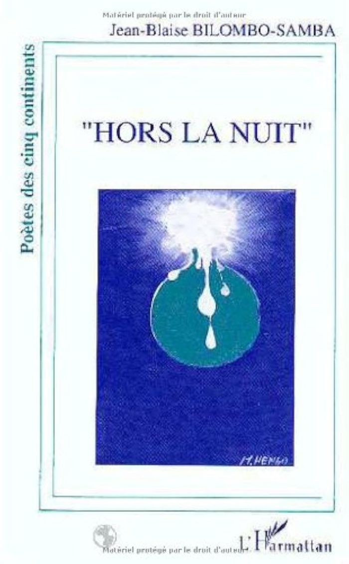 Couverture du livre « HORS LA NUIT (POEMES) » de Bilombo Samba J-B., librairie Les Contes Infusés à Corte