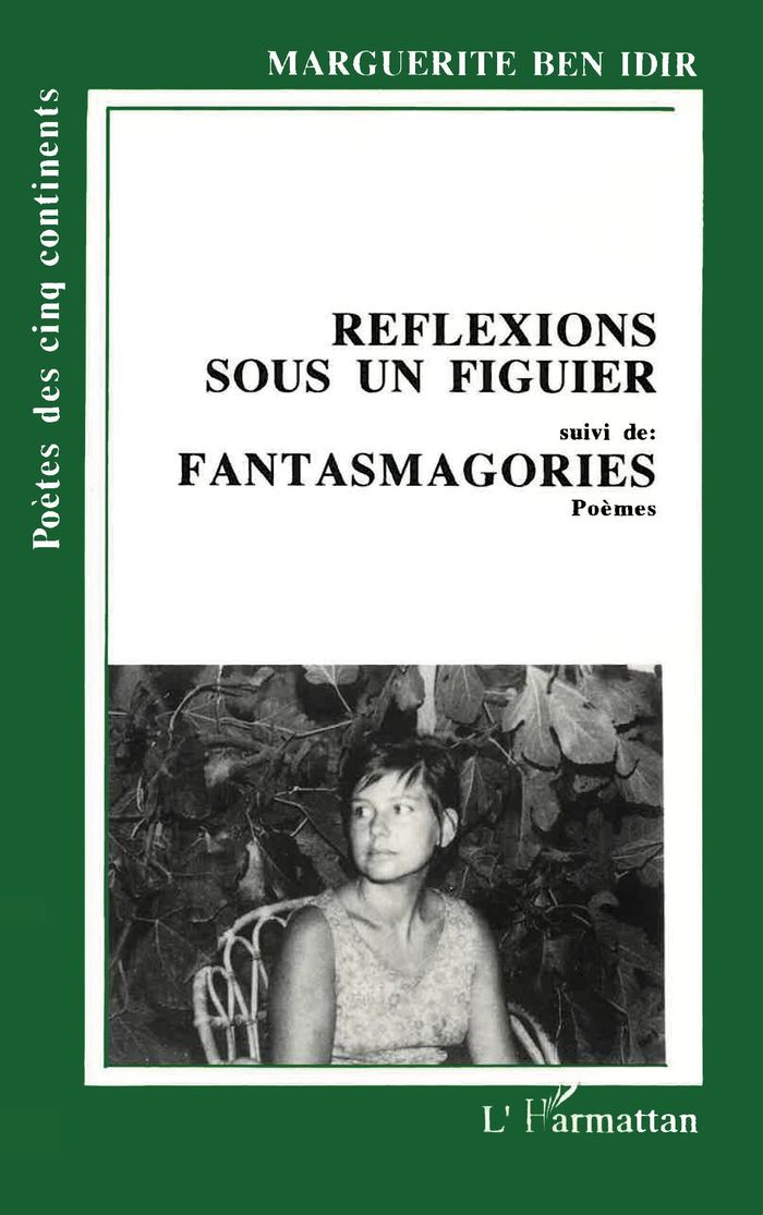Couverture du livre « REFLEXIONS SOUS UN FIGUIER - SUIVI DE FANTASMAGORIES (POEMES) » de Benedir Bauer M., librairie Les Contes Infusés à Corte