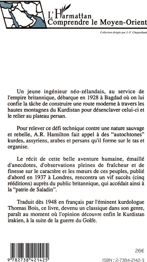 Quatrième de couverture de « MA ROUTE A TRAVERS LE KURDISTAN - RECIT D'UN INGENIEUR NEO-ZELANDAIS EN IRAK »