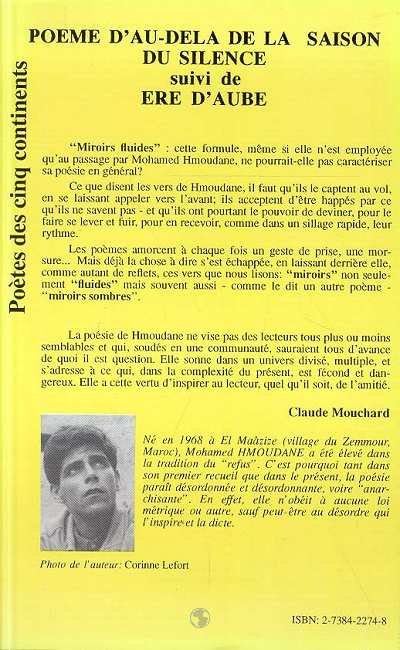 Quatrième de couverture de « POEMES D'AU-DELA DE LA SAISON DU SILENCE - SUIVI DE "ERE D'AUBE" »