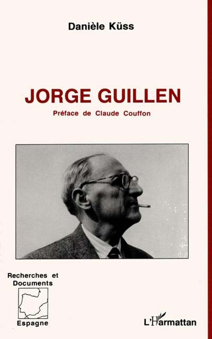 Couverture du livre « JORGE GUILLEN » de Daniele Kuss, librairie Les Contes Infusés à Corte