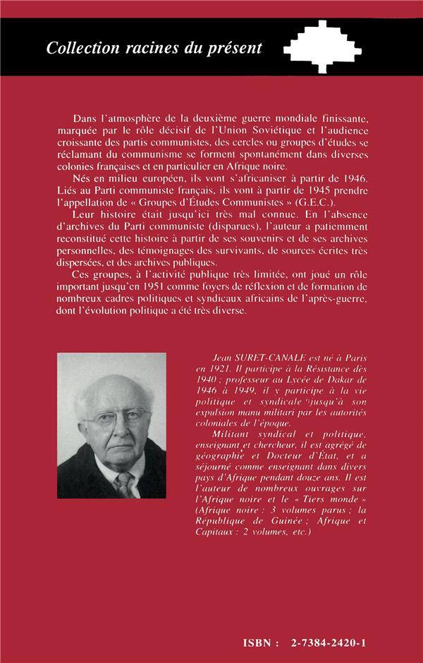 Quatrième de couverture de « GROUPES D'ETUDES COMMUNISTES (G.E.C.) EN AFRIQUE NOIRE »
