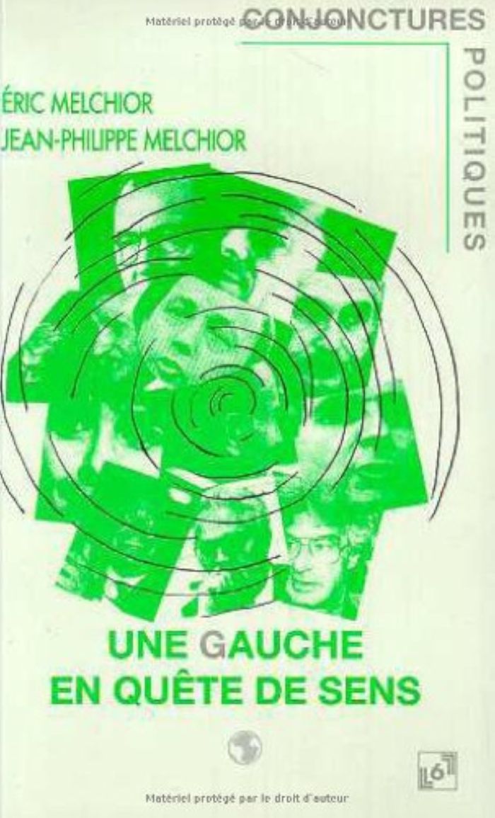 Couverture du livre « UNE GAUCHE EN QUETE DE SENS » de Xxx, librairie Les Contes Infusés à Corte