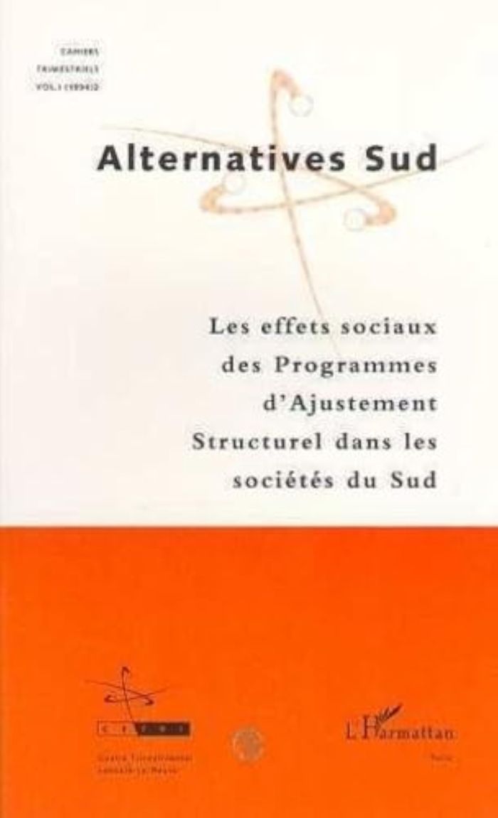 Couverture du livre « EFFETS SOCIAUX DES PROGRAMMES D'AJUSTEMENT STRUCTUREL » de Alternatives Sud 199, librairie Les Contes Infusés à Corte