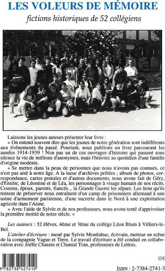 Quatrième de couverture de « LES VOLEURS DE MEMOIRE - FICTIONS HISTORIQUES DE 52 COLLEGIENS »