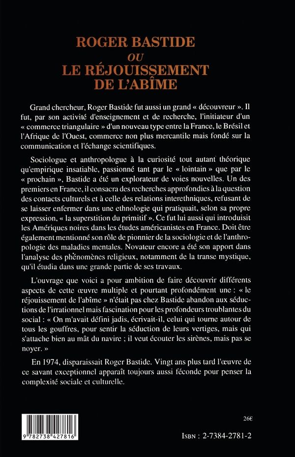 Quatrième de couverture de « ROGER BASTIDE OU LE REJOUISSEMENT DE L'ABIME »