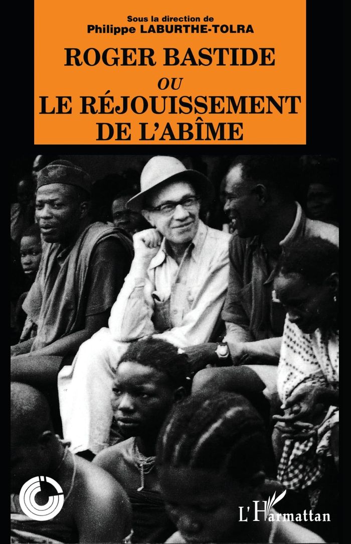 Couverture du livre « ROGER BASTIDE OU LE REJOUISSEMENT DE L'ABIME » de Xxx, librairie Les Contes Infusés à Corte