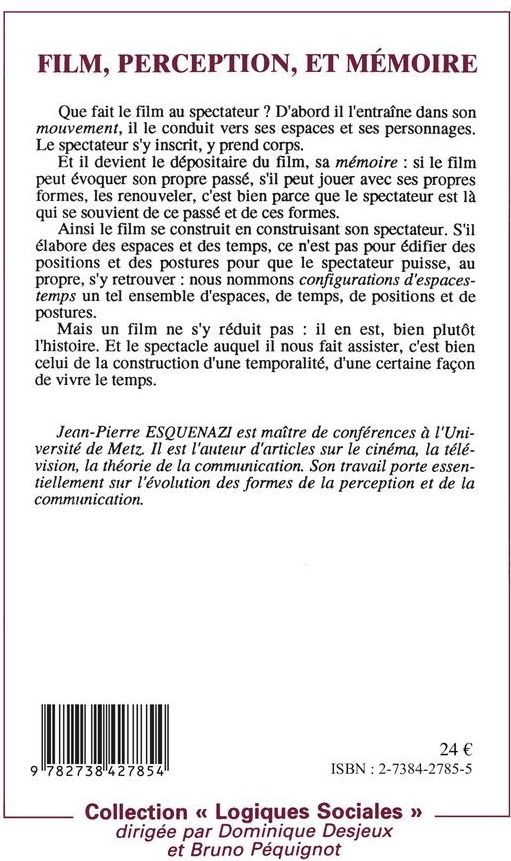 Quatrième de couverture de « FILM, PERCEPTION ET MEMOIRE »
