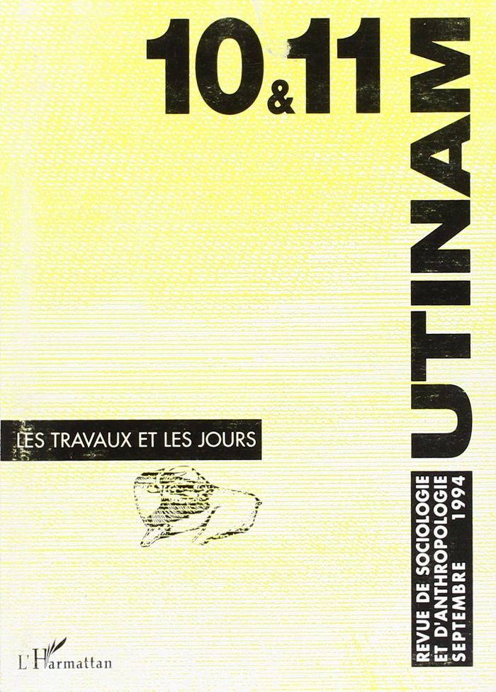 Couverture du livre « UTINAM 10-11 LES TRAVAUX ETLES JOURS » de 10-11 Utinam, librairie Les Contes Infusés à Corte
