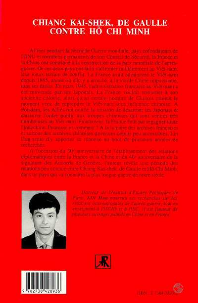 Quatrième de couverture de « CHIANG KAI-SHEK, DE GAULLE CONTRE HO CHI-MINH - VIET-NAM 1945-1946 »
