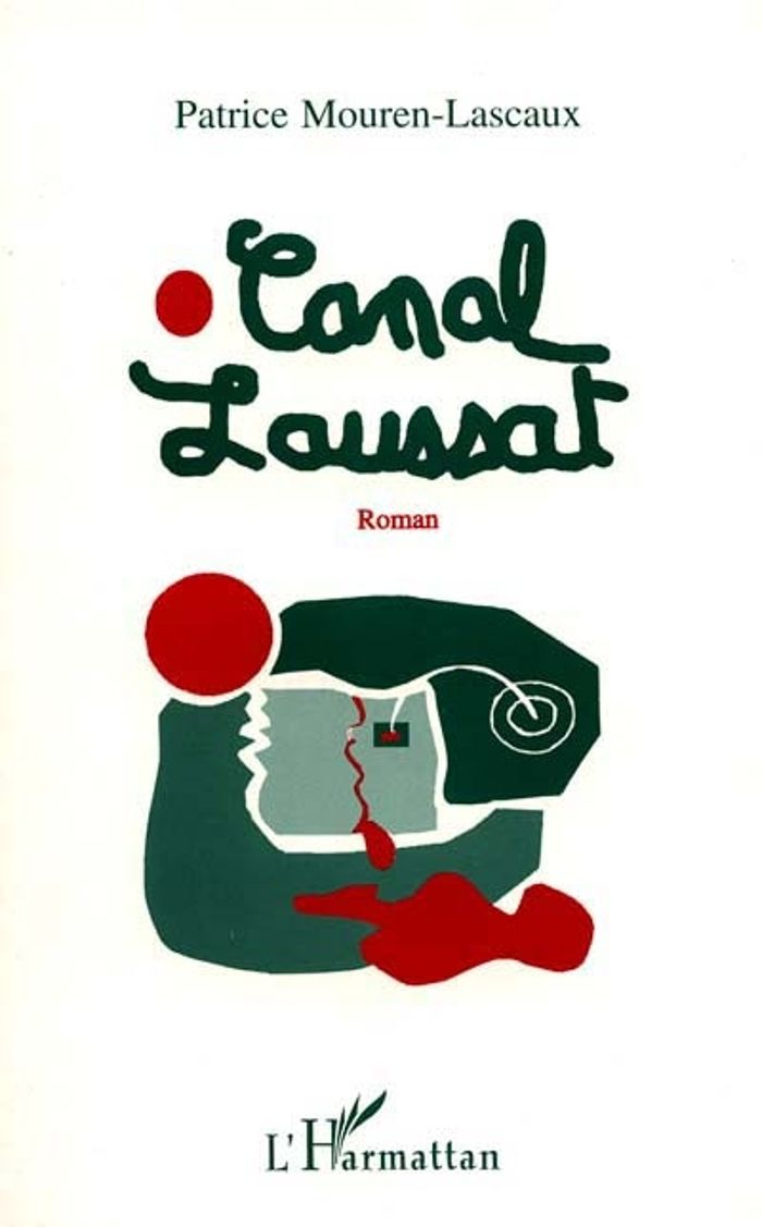 Couverture du livre « CANAL LAUSSAT », librairie Les Contes Infusés à Corte