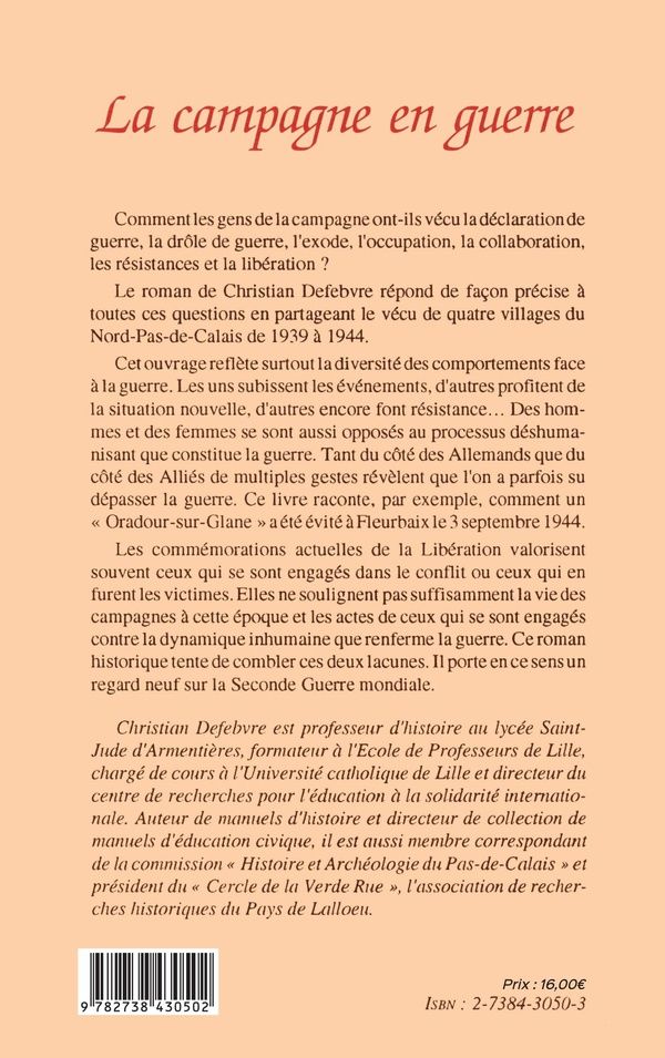 Quatrième de couverture de « LA CAMPAGNE EN GUERRE »