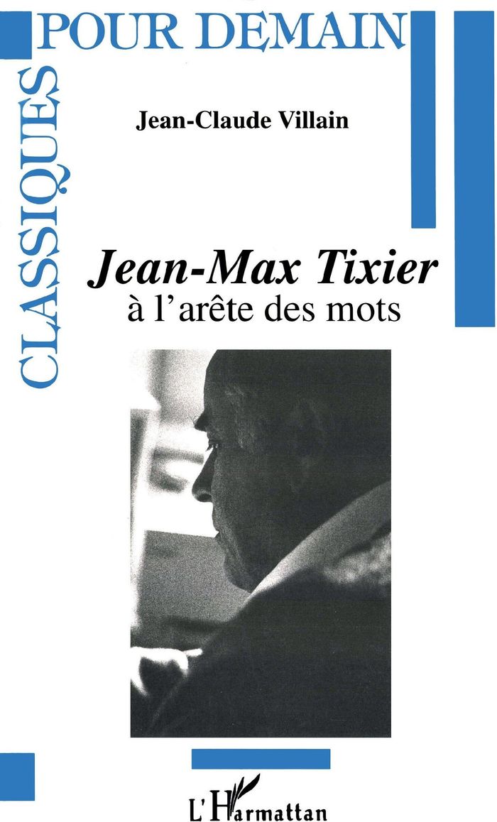 Couverture du livre « JEAN-MAX TIXIER A L'ARETE DES MOTS », librairie Les Contes Infusés à Corte