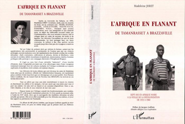Couverture du livre « L'AFRIQUE EN FLANANT - DE TAMANRASSET A BRAZZAVILLE, SEPT ANS EN AFRIQUE NOIRE A LA VIEILLE DE LA DE » de Madeleine Joret, librairie Les Contes Infusés à Corte