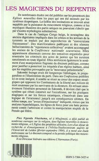 Quatrième de couverture de « LES MAGICIENS DU REPENTIR - LES CONFESSIONS DE FRERE DOMINIQUE (SAKOMBI INONGO) »