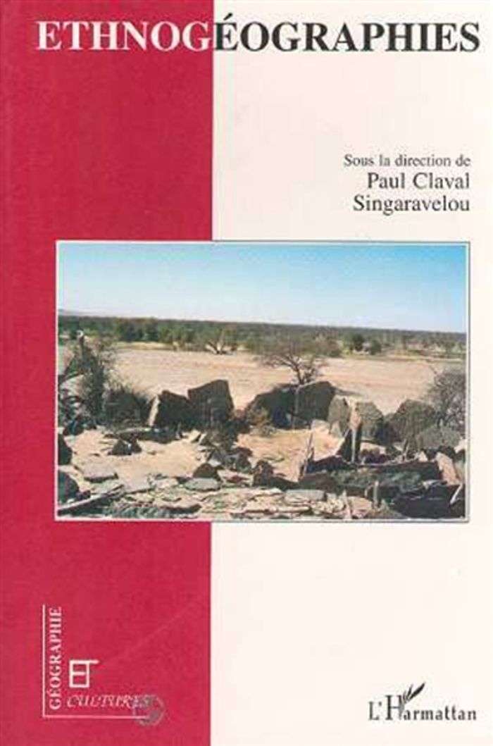 Couverture du livre « ETHNOGEOGRAPHIES » de Paul Claval, librairie Les Contes Infusés à Corte