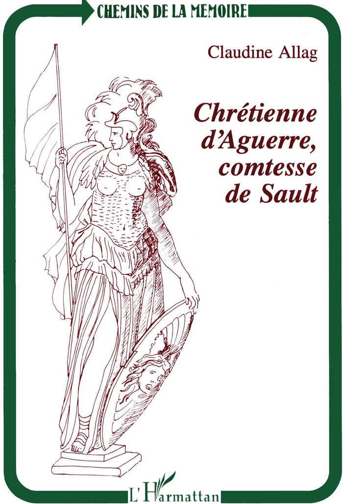Couverture du livre « CHRETIENNE D'AGUERRE, COMTESSE DE SAULT » de Claudine Allag, librairie Les Contes Infusés à Corte