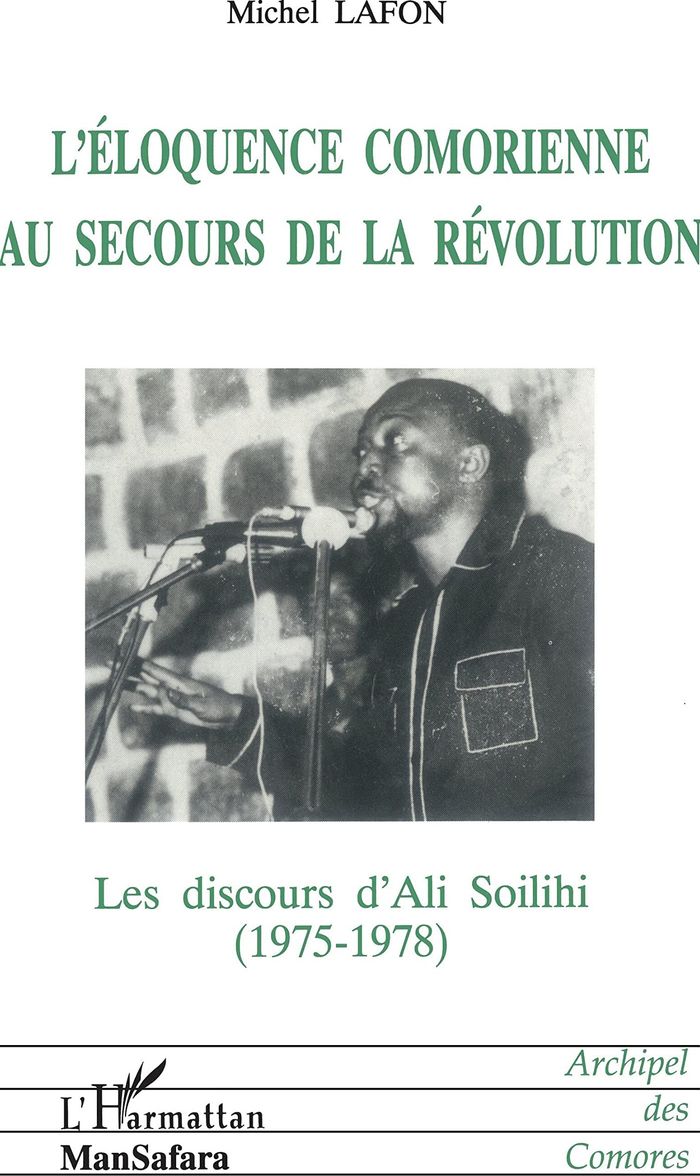 Couverture du livre « L'ELOQUENCE COMORIENNE - AU SECOURS DE LA REVOLUTION » de Michel Lafon, librairie Les Contes Infusés à Corte
