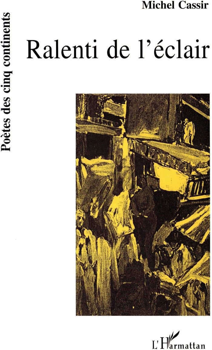 Couverture du livre « RALENTI DE L'ECLAIR » de Michel Cassir, librairie Les Contes Infusés à Corte