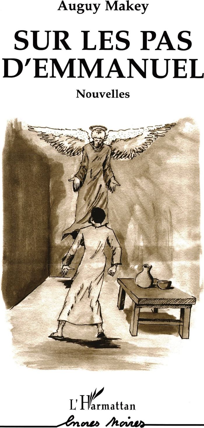 Couverture du livre « SUR LES PAS D'EMMANUEL - NOUVELLES » de Auguy Makey, librairie Les Contes Infusés à Corte