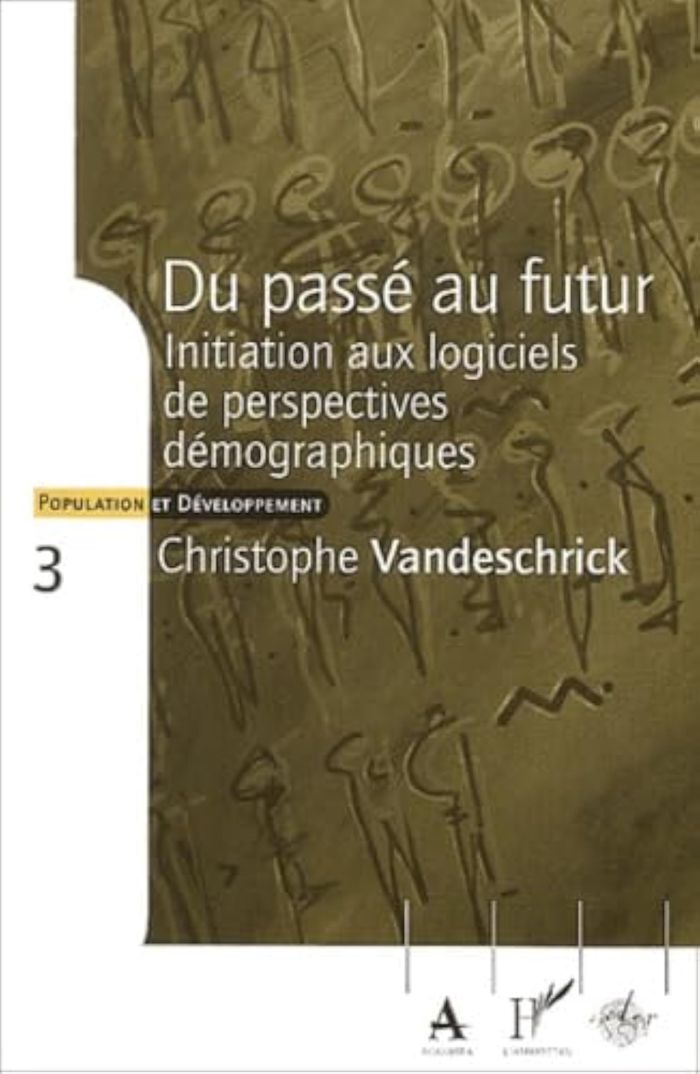 Couverture du livre « DU PASSE AU FUTUR POPULATION DEVELOPPEMENT 3 » de Christo Vandeschrick, librairie Les Contes Infusés à Corte